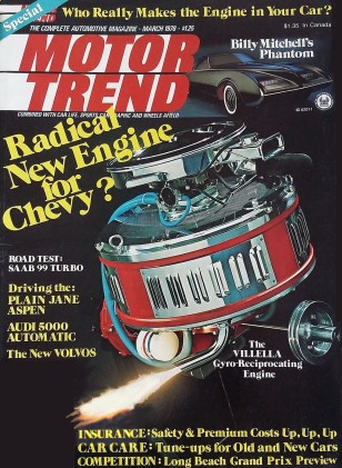 MOTOR TREND 1978 MAR - PHANTOM, VOLVO, VILLELLA, 99-T